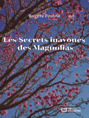 cover image of Les Secrets inavoués des Magnolias